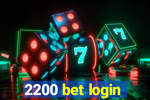 2200 bet login